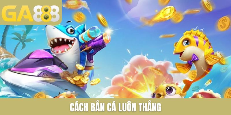 Bắn Cá GA888 - Sảnh Game Bắn Cá Đổi Thưởng HOT Nhất 2026 - Zenlucky89