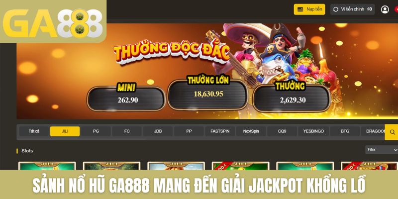 Nổ Hũ GA888 - Sảnh Game Hấp Dẫn, Trả Thưởng Xanh Chín Nhất - Zenlucky89